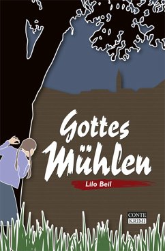 Gottes Mühlen (eBook, ePUB) - Beil, Lilo