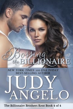 Cover Bossing the Billionaire (The Billionaire Brothers Kent, #4) (eBook, ePUB)