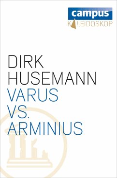 Varus vs. Arminius (eBook, ePUB) - Husemann, Dirk