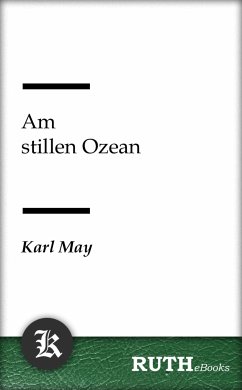 Am stillen Ozean (eBook, ePUB) - May, Karl