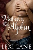 Mated To The Alpha (BBW Paranormal Erotic Romance) (Werewolf Romance) (eBook, ePUB)