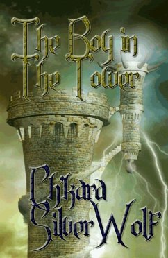 The Boy in the Tower (eBook, ePUB) - SilverWolf, Ch'kara