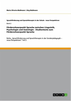 Förderschwerpunkt Sprache zwischen Linguistik, Psychologie und Soziologie - Studientexte zum Förderschwerpunkt Sprache (eBook, ePUB)