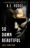 So Damn Beautiful: Lost Sanctum (So Damn Beautiful, #3) (eBook, ePUB)
