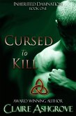 Cursed to Kill (Inherited Damnation, #1) (eBook, ePUB)