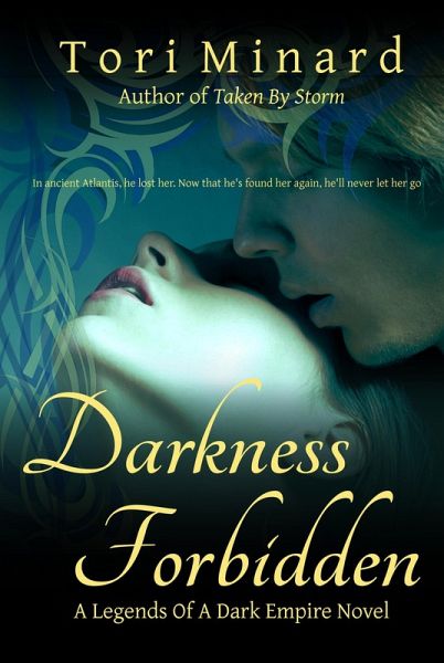 Darkness Forbidden (Legends Of A Dark Empire, #3) (eBook, ePUB)