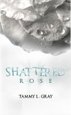 Shattered Rose (Winsor Series, #1) (eBook, ePUB)