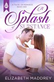 A Splash of Substance (Taste of Romance, #1) (eBook, ePUB)