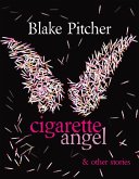 Cigarette Angel & Other Stories (eBook, ePUB)