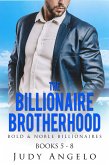 The Billionaire Brotherhood - Collection II, Vols. 5 - 8 (eBook, ePUB) The Billionaire Brotherhood - Collection II, Vols. 5 - 8 (eBook, ePUB)