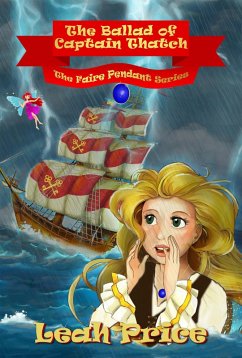 The Ballad of Captain Thatch (The Faire Pendant Series, #2) (eBook, ePUB) - Price, Leah
