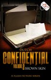 Confidential Volume 2: Brown Skin (eBook, ePUB) Confidential Volume 2: Brown Skin (eBook, ePUB)