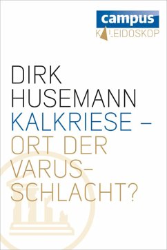 Kalkriese - Ort der Varusschlacht? (eBook, ePUB) - Husemann, Dirk