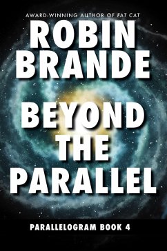 Beyond the Parallel (Parallelogram, #4) (eBook, ePUB) - Brande, Robin