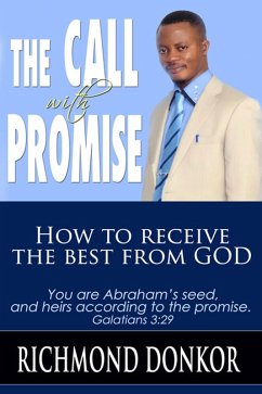 The Call with Promise (eBook, ePUB) - Donkor, Richmond