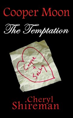Cooper Moon: The Temptation (eBook, ePUB) - Shireman, Cheryl