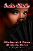 Indie Chicks: 25 Independent Women 25 Personal Stories (eBook, ePUB)
