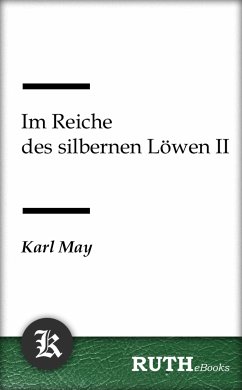 Im Reiche des silbernen Löwen II (eBook, ePUB) - May, Karl