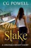 Miss Stake (Veronica Benoit The Miss Series, #1) (eBook, ePUB)