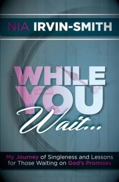 While You Wait... (eBook, ePUB) - Irvin-Smith, Nia