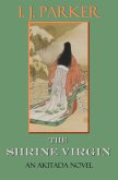 The Shrine Virgin (Akitada Mysteries, #14) (eBook, ePUB)