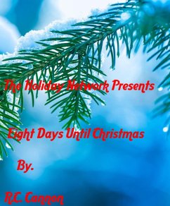 Cover Eight Days Until Christmas (Holiday Network Novels, #1) (eBook, ePUB)