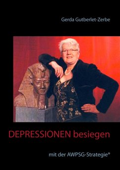 Depressionen besiegen - Gutberlet-Zerbe, Gerda