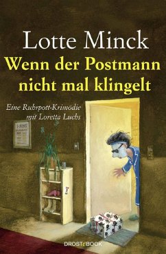 Wenn der Postmann nicht mal klingelt (eBook, ePUB) - Minck, Lotte