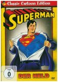 Classic Cartoon Edition: Superman der Held