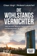 Die Wohlstandsvernichter (eBook, PDF) - Bild 1