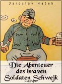 Die Abenteuer des braven Soldaten Schwejk (eBook, ePUB)