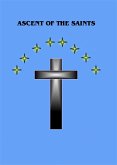 Ascent of the Saints (eBook, ePUB) Ascent of the Saints (eBook, ePUB)