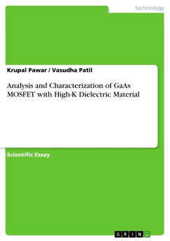 Analysis and Characterization of GaAs MOSFET with High-K Dielectric Material (eBook, PDF) - Pawar, Krupal; Patil, Vasudha