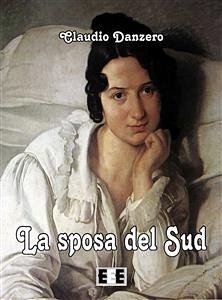 La sposa del Sud (eBook, ePUB) - Danzero, Claudio