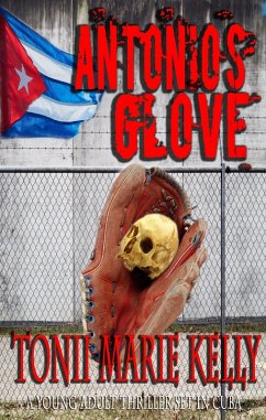 Antonio's Glove (eBook, ePUB) - Kelly, Tonii Marie