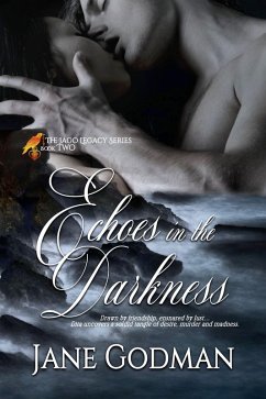 Echoes in the Darkness (The Jago Legacy Series, #2) (eBook, ePUB) - Godman, Jane