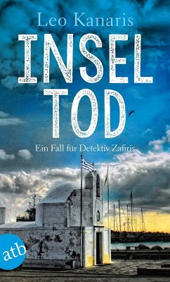 Inseltod / Detektiv Zafiris Bd.1 (eBook, ePUB) - Kanaris, Leo