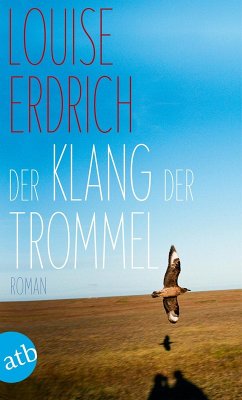 Der Klang der Trommel (eBook, ePUB) - Erdrich, Louise