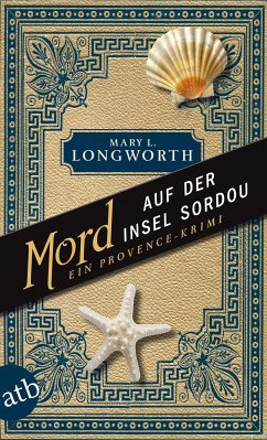 Mord auf der Insel Sordou (eBook, ePUB) - Longworth, Mary L.