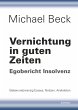 Vernichtung in guten Zeiten (eBook,... - Bild 1