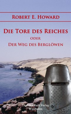 Die Tore des Reiches (eBook, ePUB) - Howard, Robert E.