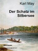 Der Schatz im Silbersee (eBook, ePUB)