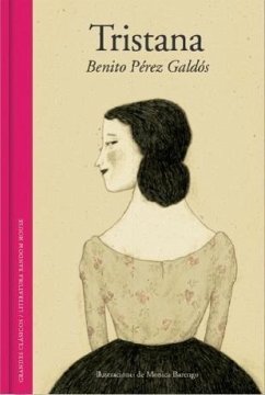 Tristana (Spanish Edition) - Pérez Galdós, Benito
