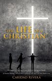 &quote;The Life of a Christian&quote;