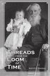 Threads from the Loom of Time - Bild 1