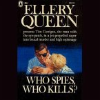 Who Spies, Who Kills?