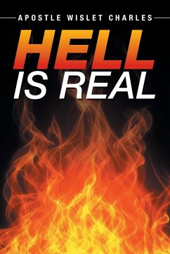 Hell is Real - Charles, Apostle Wislet