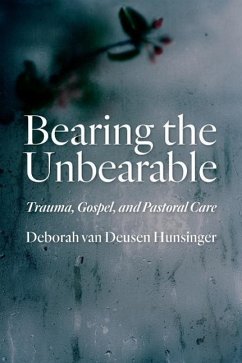 Bearing the Unbearable - Hunsinger, Deborah van Deusen