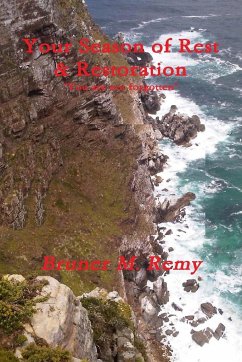 Your Season of Rest & Restoration - Remy, Bruner M.