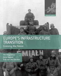 Europe's Infrastructure Transition - Högselius, Per;Kaijser, Arne;van der Vleuten, Erik